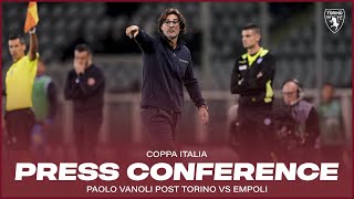 TORINO-EMPOLI  | PRESS CONFERENCE MISTER VANOLI 🎙️?