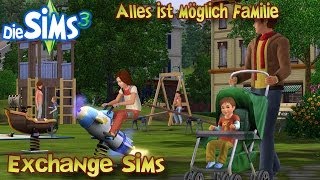 Die Sims 3 - Alles ist möglich Familie: Votingvideo Exchange Sims - Neue Sims braucht die Familie!