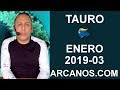 Video Horscopo Semanal TAURO  del 13 al 19 Enero 2019 (Semana 2019-03) (Lectura del Tarot)