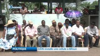 POLITIQUE: UDIS installe une cellule à Bifoun