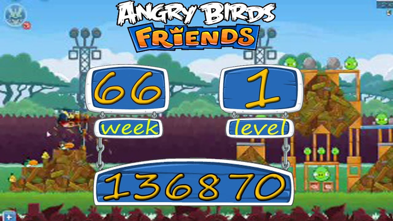 Angry Birds Friends Tournament Week 66 Level 1 High Score 136 K ...