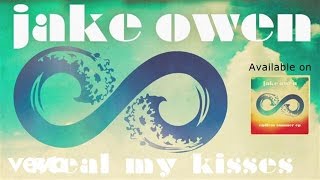 Jake Owen - Steal My Kisses