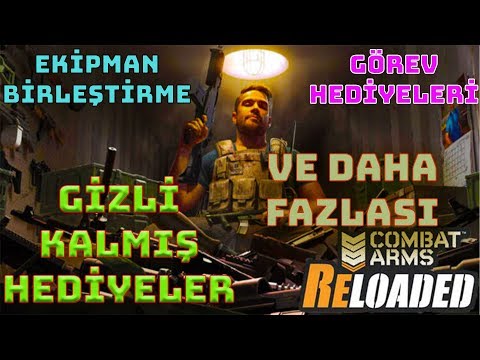 HEDİYELER,GÖREVLER,RARE METALLER VE DAHA FAZLASI COMBAT ARMS RELOADED