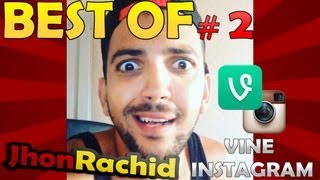 Best of Vine / Instagram #2 (Jhon Rachid)