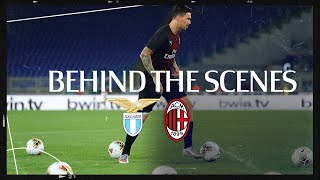 Behind the Scenses | Lazio v AC Milan