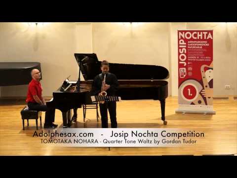 Josip Nochta Competition TOMOTAKA NOHARA Quarter Tone Waltz by Gordan Tudor