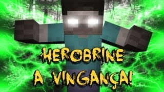 Herobrine: A Vingança - Parte 1