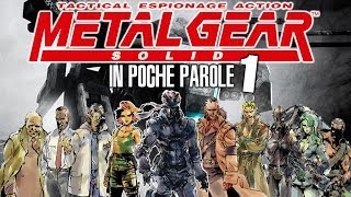 Metal Gear Solid I.P.P. Episodio 1: Serpente Solido in Azione!