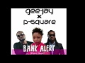 p square ft gee jay bank alert g