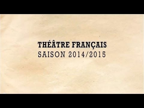 Théâtre français du CNA - saison 2014-2015