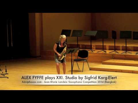 ALEX FYFFE plays XXI Studio by Sigfrid Karg Elert
