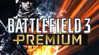 BF3 PREMIUM | تجربة آشتراك البريميم + الاطوار + المابات