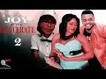 Joy Of The  Illiterate 2    - Latest Nigerian Nollywood Movie