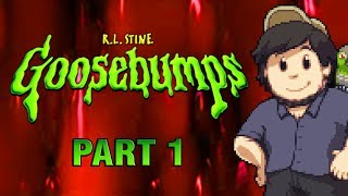 Goosebumps: PART 1 - JonTron