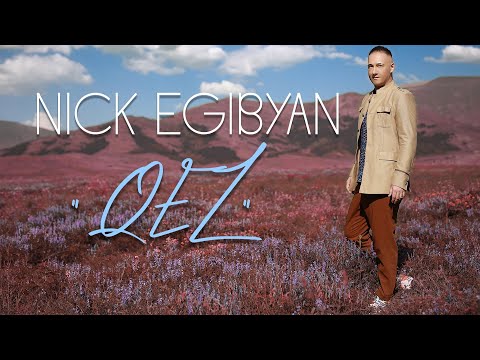 Nick Egibyan - Qez