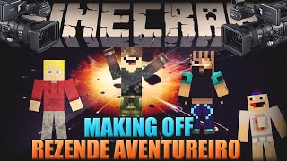 Rezende Aventureiro - Making Of