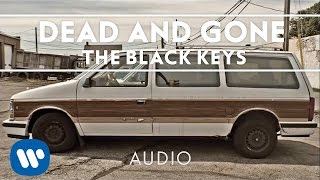 The Black Keys - Dead and Gone