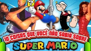 10 Coisas que você não sabia sobre o SUPER MARIO