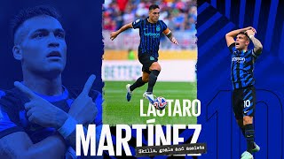 LAUTARO MARTÍNEZ: ANIMA E CUORE PER QUESTI COLORI 🖤💙?? | SKILLS, GOALS AND ASSIST⚽ ?