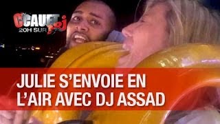 Julie s'envoie en l'air avec DJ Assad ! - C'Cauet sur NRJ