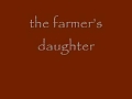 Farmer's Daughter Lyrics - Youtube