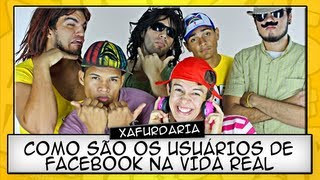 COMO SÃO OS USUÁRIOS DE FACEBOOK NA VIDA REAL