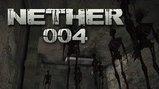 NETHER #004 - Panik im Underground [HD+] | Let's Play Nether