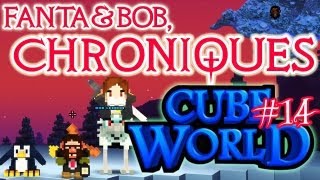 Fanta et Bob, les Chroniques de Cube World - Ep.14