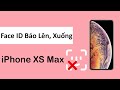 Sửa Face id IPhone Xs max