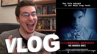 Vlog - Paranormal Activity : The Marked Ones