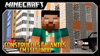 Minecraft - CONSTRUÇÕES GIGANTES EM 1S (Instant Massive Structures MOD)