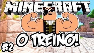 Os 3 Desafios Impossíveis! - O Treino: Minecraft #2 (FIM)