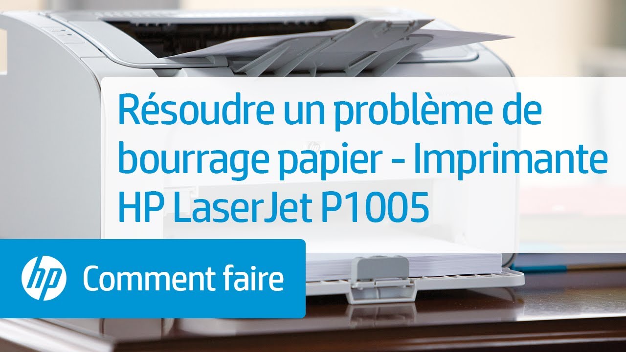 Résoudre un problème de bourrage papier Imprimante HP LaserJet P1005 YouTube