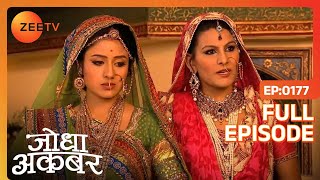 Jodha Akbar - Episode 177 - February 19, 2014 - Full Episode