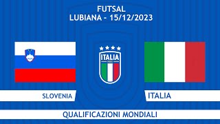 Slovenia-Italia | Futsal | Qualificazioni FIFA Futsal World Cup 2024