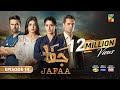 Jafaa - Ep 14 - [CC] 23rd Aug 2024 - Sponsored By Salai, Masterpaints & Ujooba Beauty Cream - HUM TV