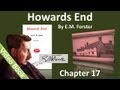 Chapter 17 - Howards End by E. M. Forster