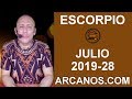 Video Horscopo Semanal ESCORPIO  del 7 al 13 Julio 2019 (Semana 2019-28) (Lectura del Tarot)