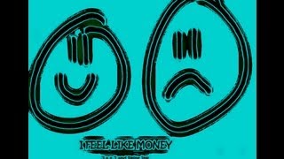 I Feel Like Money - J.A.Y.J & Feint Ink