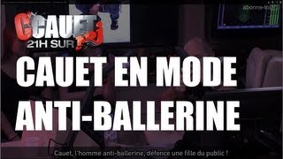 Cauet, l'homme anti-ballerine, défonce une fille du public ! - C'Cauet sur NRJ