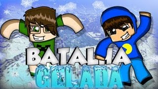 Minecraft: A Batalha Gelada - ÉPICA!