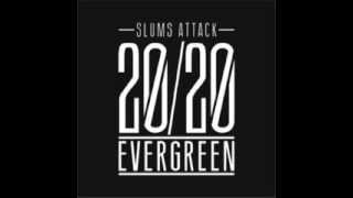 Slums Attack "20/20" prod. DJ. Decks