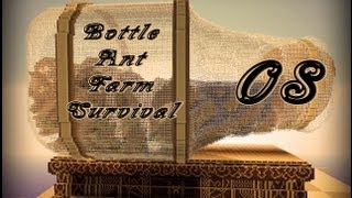 Bottle Ant Farm Survival #08 [End]