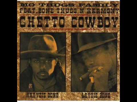 Mo Thugs Family - Ghetto Cowboy (feat. Bone Thugs-N-Harmony).wmv ...