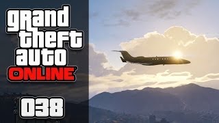 GTA ONLINE [HD+] #038 - Nur Flie-Gehen ist schöner ★ Let's Play GTA Online