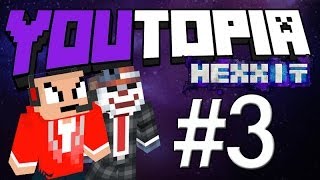 【YouTopia】Hexxit #3 怪物洞！怪物塔！