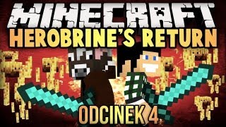 Minecraft Herobrine's Return: CORAZ BLIŻEJ HEROBRINE'A! - odc. 4