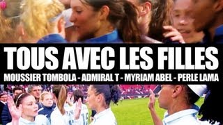 Moussier Tombola, Admiral T, Myriam Abel, Perle Lama - Tous Avec Les Filles