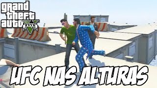 GTA V - UFC nas alturas