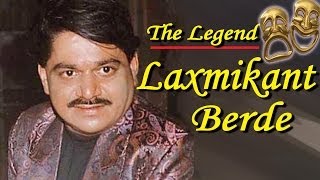Laxmikant Berde - Biography